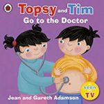 Topsy and Tim go to the Doctor cover