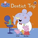 Peppa Pig: Dentist Trip cover