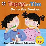 Topsy and Tim go to the Dentist cover